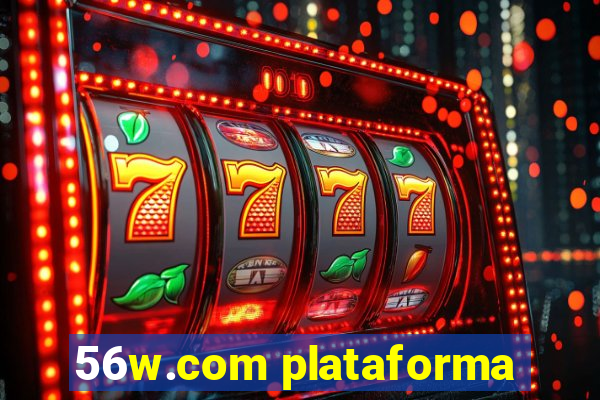 56w.com plataforma